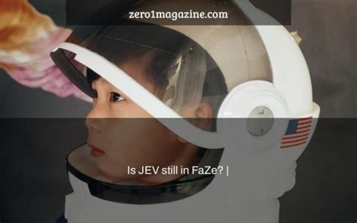 Is JEV still in FaZe?