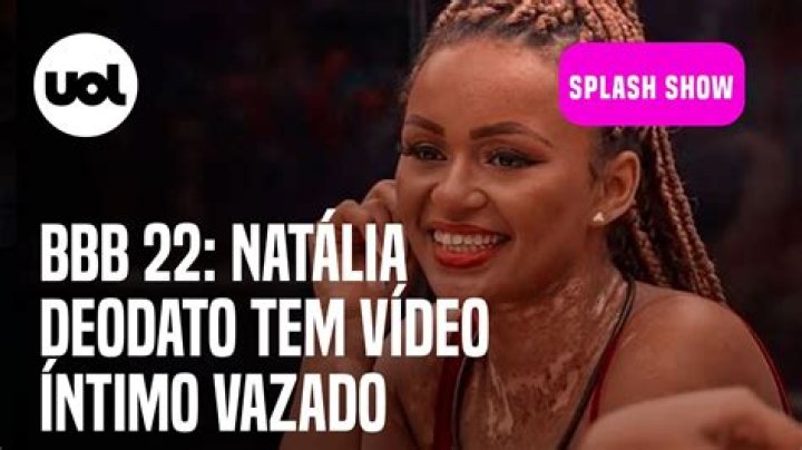 Video De Natalia Deodato Bbb22
